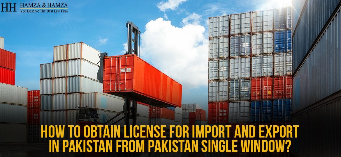 How to get Import & Export License in Pakistan