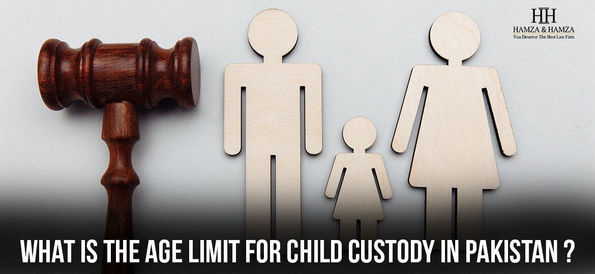 What is the age limit for child custody in Pakistan? Hamza and Hamza